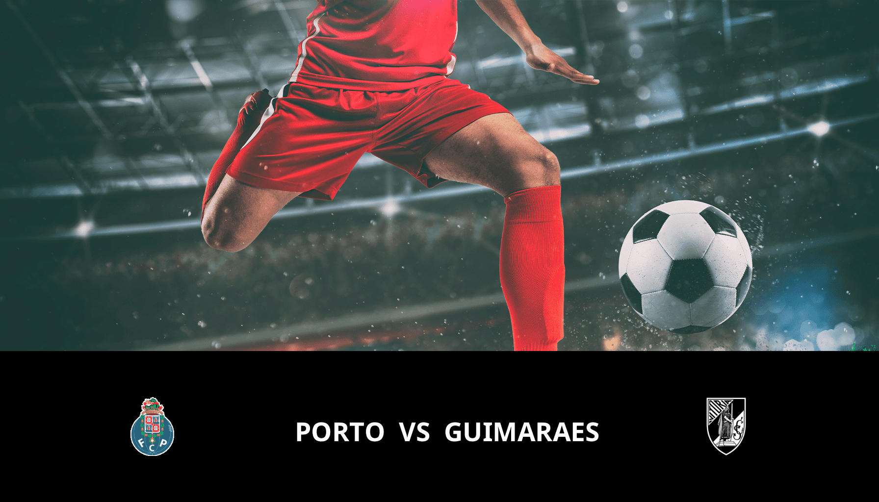 Prediction for FC Porto VS Guimaraes on 17/04/2024 Analysis of the match