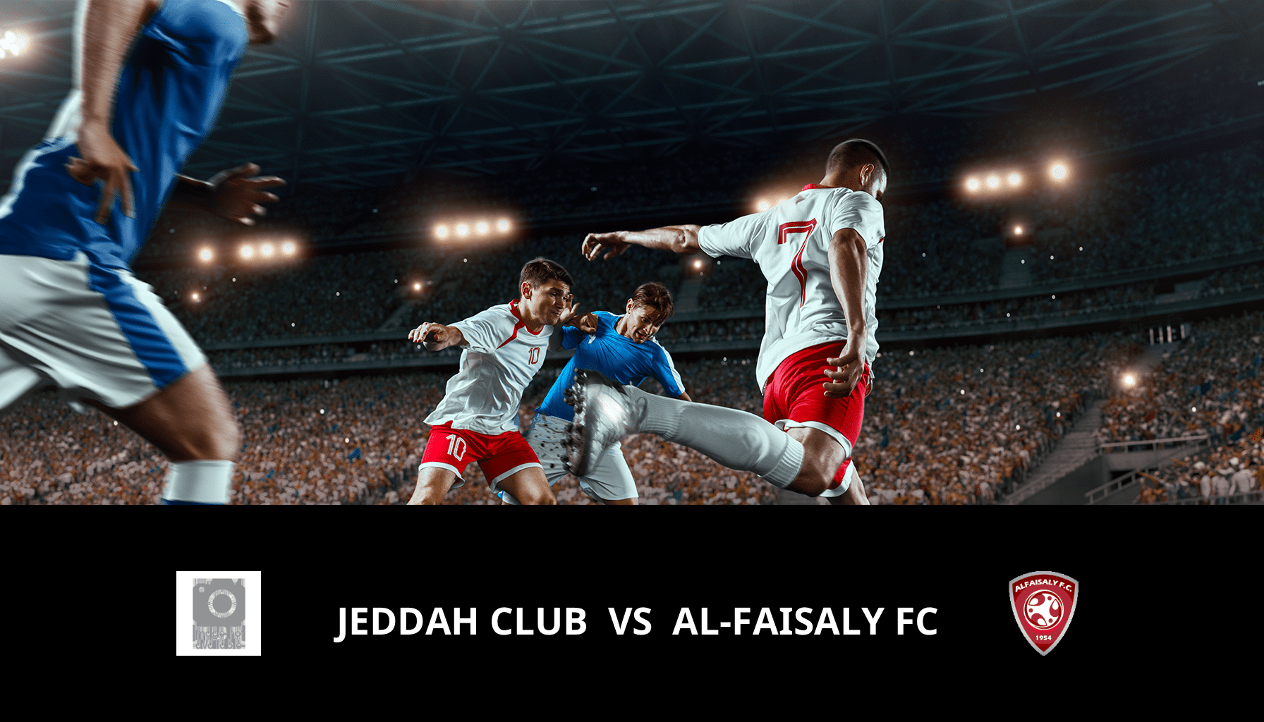 Prediction for Jeddah Club VS Al-Faisaly FC on 07/05/2024 Analysis of the match