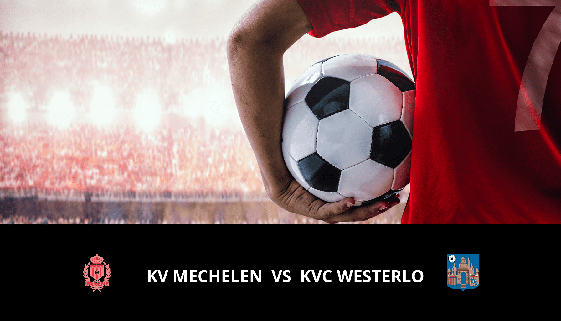 Prediction for KV Mechelen VS KVC Westerlo on 08/03/2024 Analysis of the match