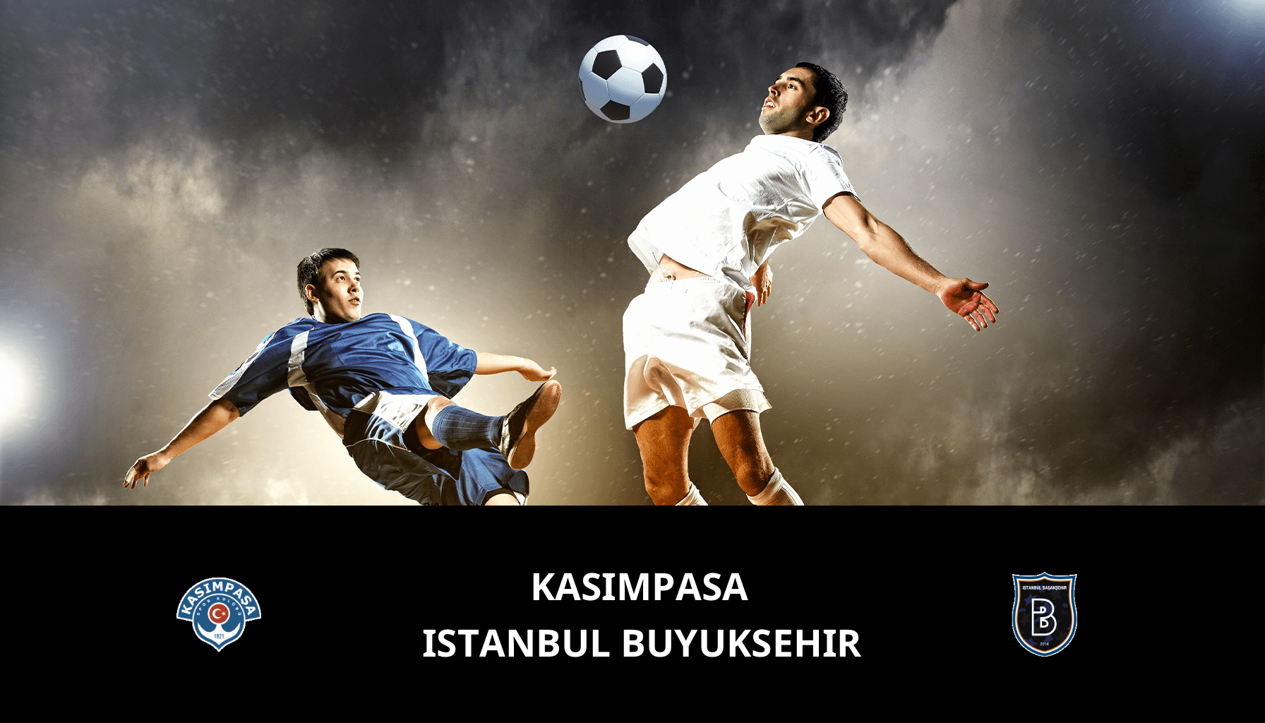 Prediction for Kasimpasa VS Istanbul Basaksehir on 09/01/2024 Analysis of the match