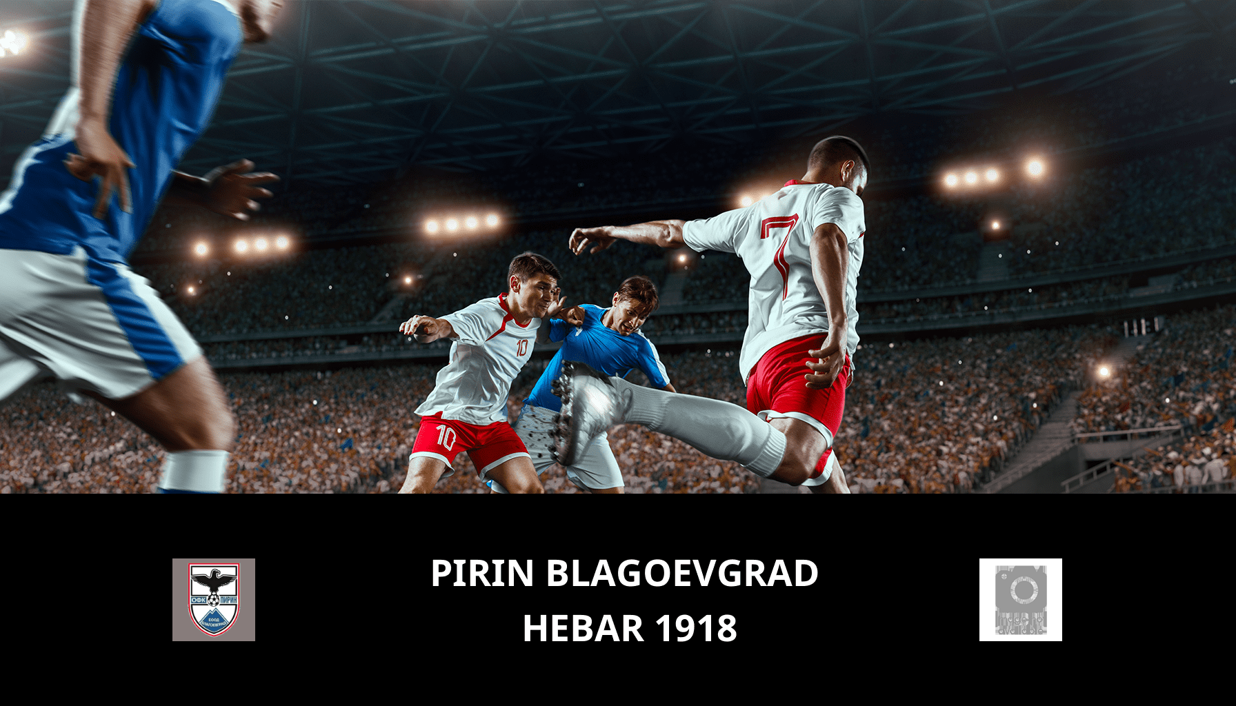 Prediction for Pirin Blagoevgrad VS Hebar 1918 on 21/05/2024 Analysis of the match