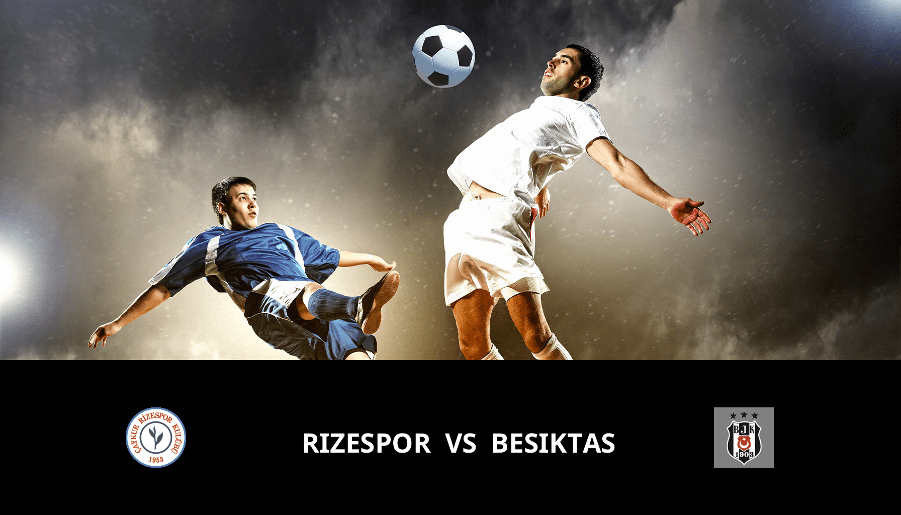 Prediction for Rizespor VS Besiktas on 09/01/2024 Analysis of the match