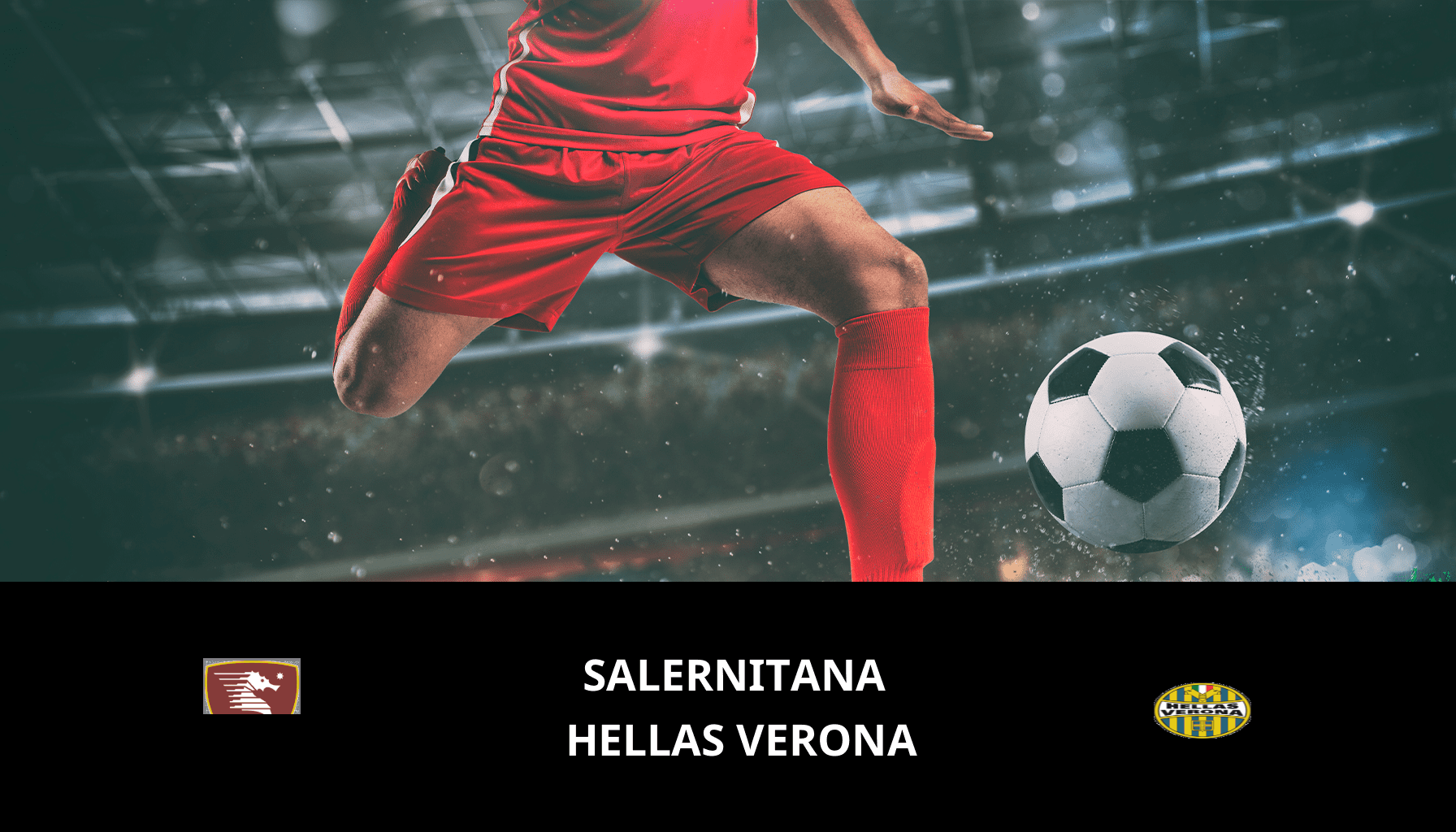 Prediction for Salernitana VS Verona on 20/05/2024 Analysis of the match