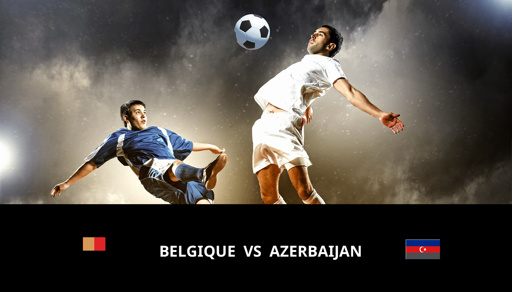 Prediction for Belgium VS Azerbaijan on 19/11/2023 Analysis of the match