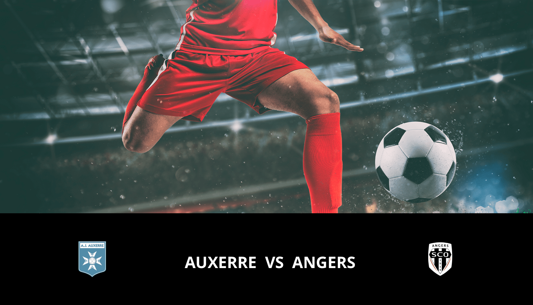 Prediction for Auxerre VS Angers on 10/02/2024 Analysis of the match