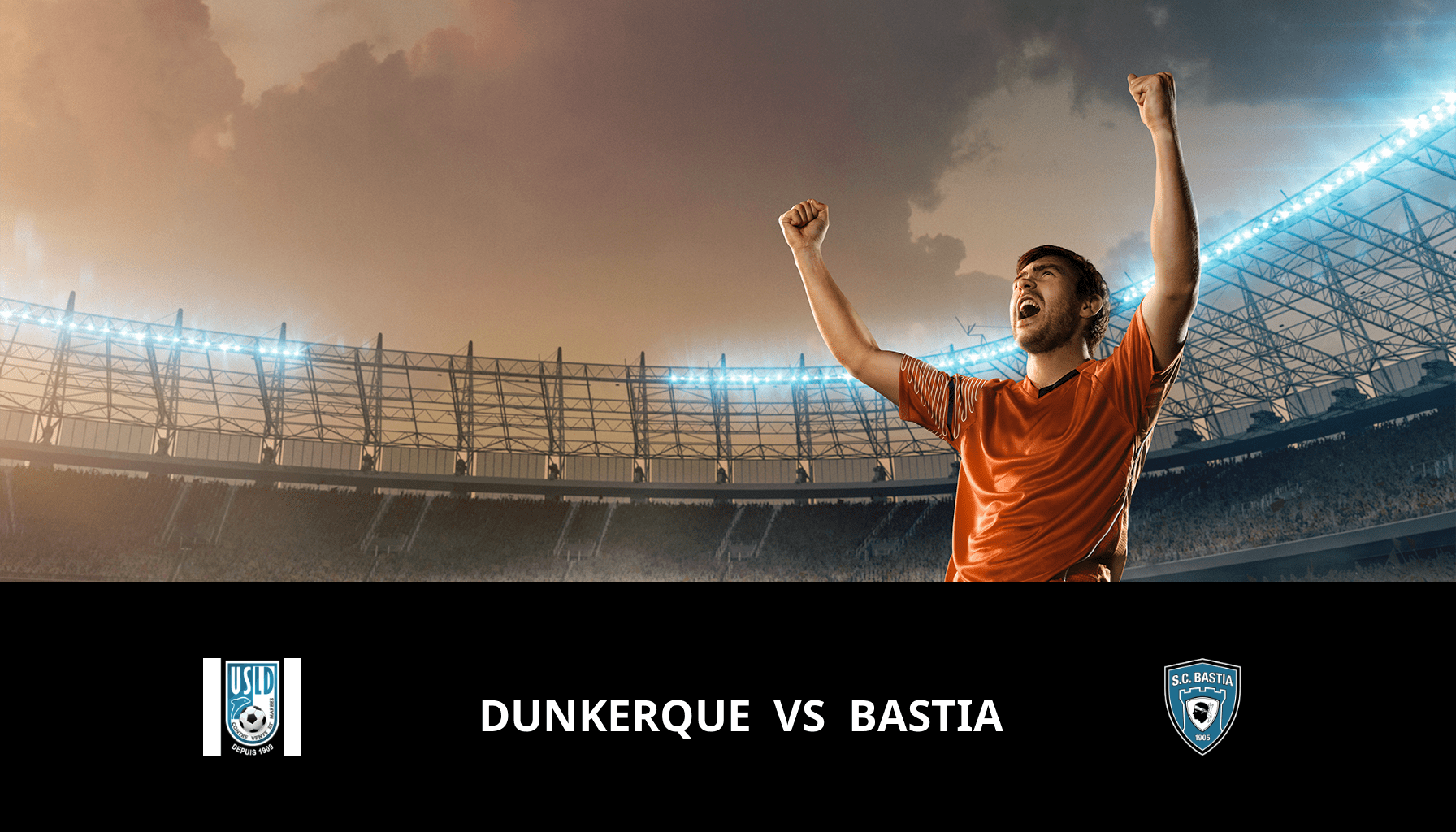 Prediction for Dunkerque VS Bastia on 05/12/2023 Analysis of the match