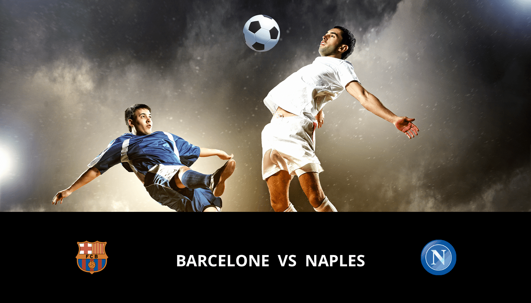 Prediction for Barcelona VS Napoli on 12/03/2024 Analysis of the match