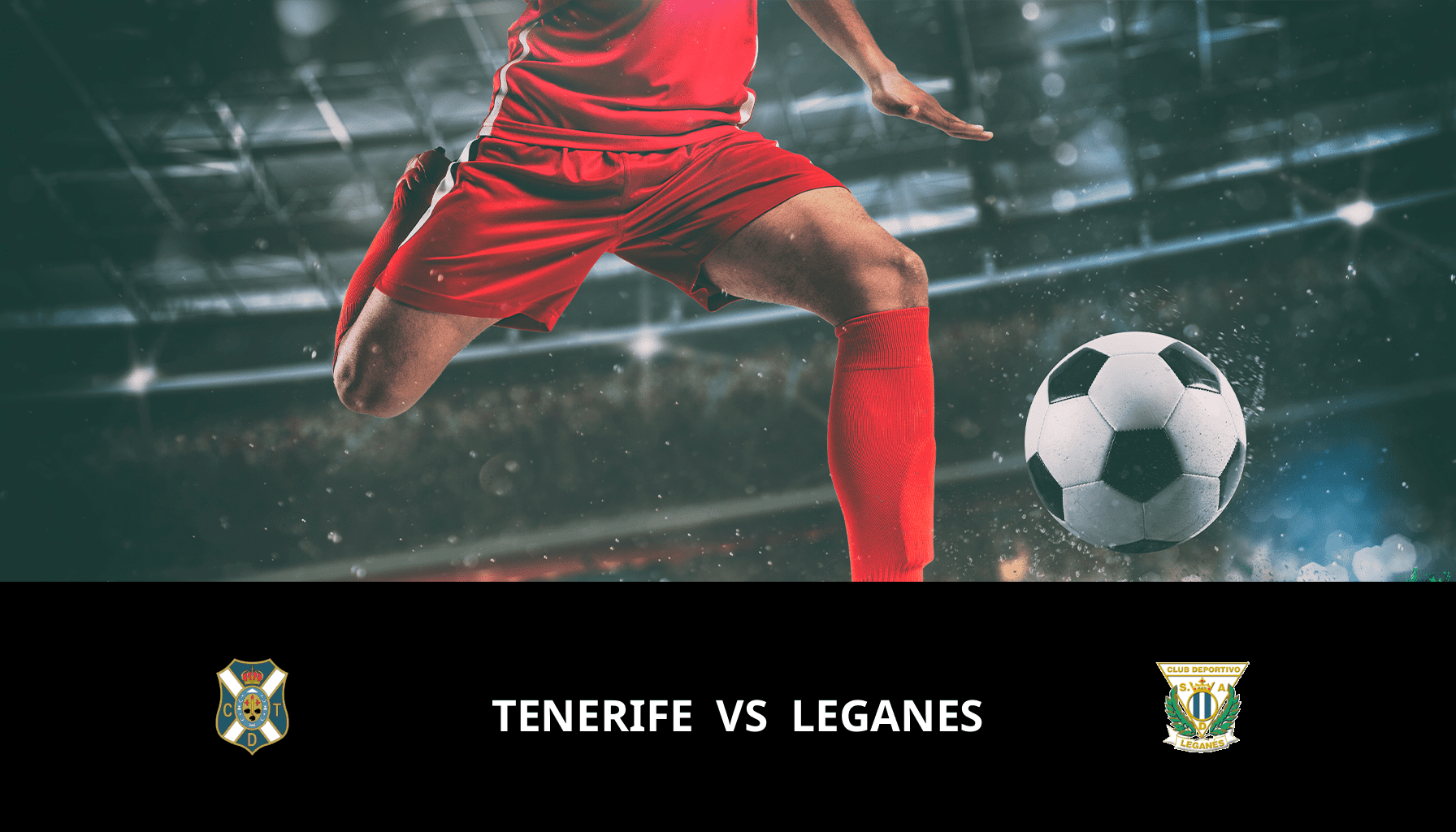 Prediction for Tenerife VS Leganes on 19/04/2024 Analysis of the match