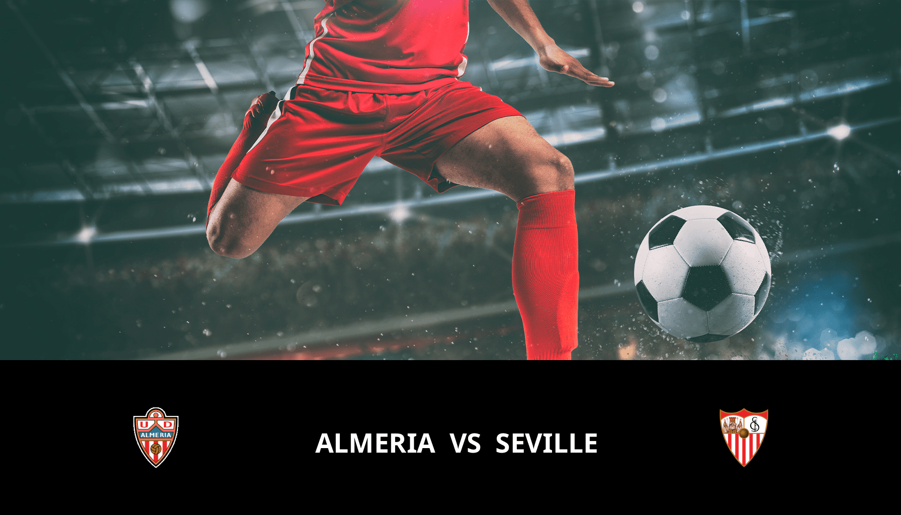 Prediction for Almeria VS Sevilla on 11/03/2024 Analysis of the match