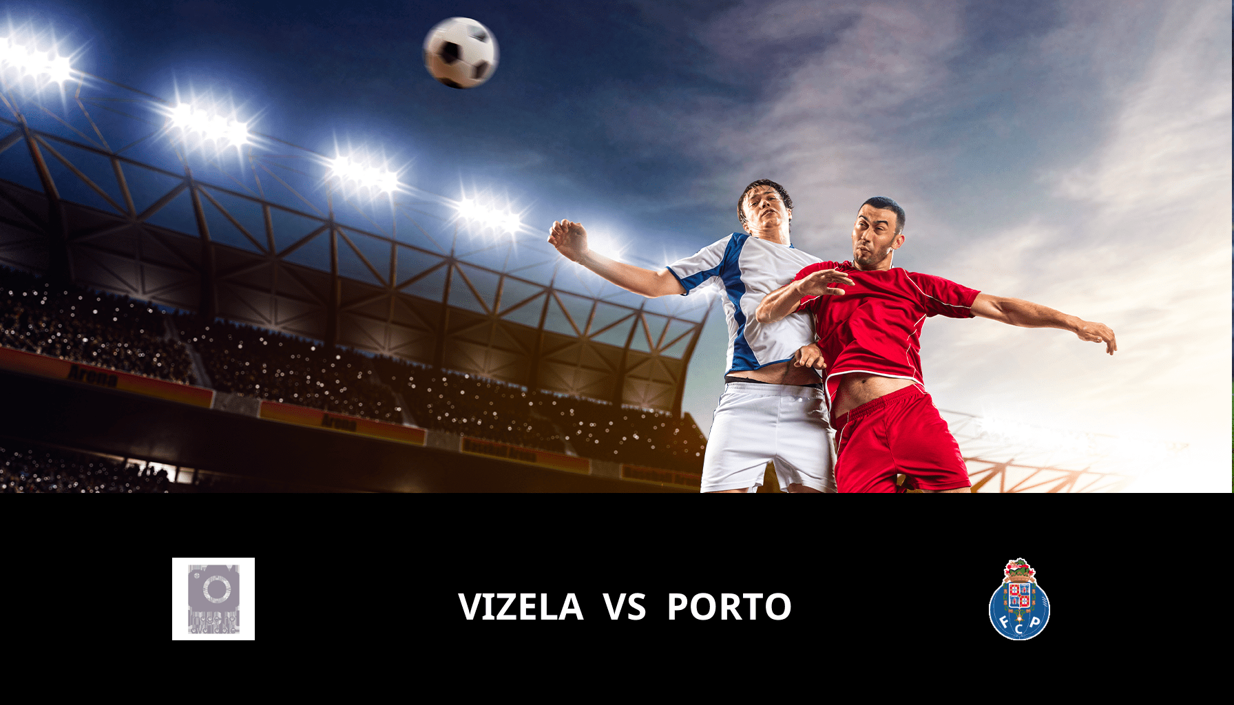 Prediction for Vizela VS FC Porto on 29/10/2023 Analysis of the match